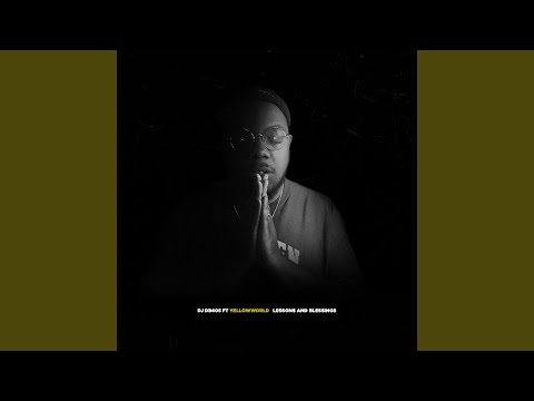 Lesson$ And Blessing$ (feat. YellowWorld)
