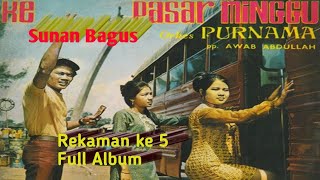 Download lagu OM Purnama - Ke Pasar Minggu (Full Album) ada yang tahu rekaman ke berapa? mp3