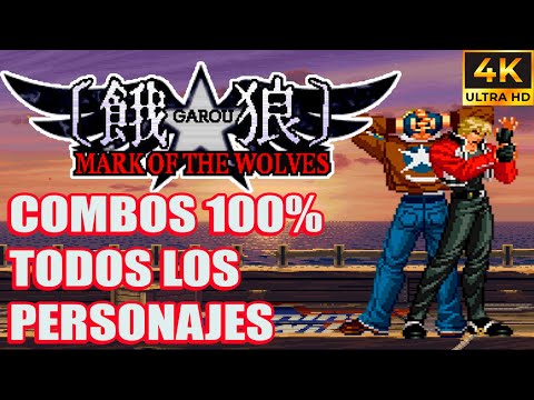 Garou: Mark of the Wolves Death Combos All Characters (x2)