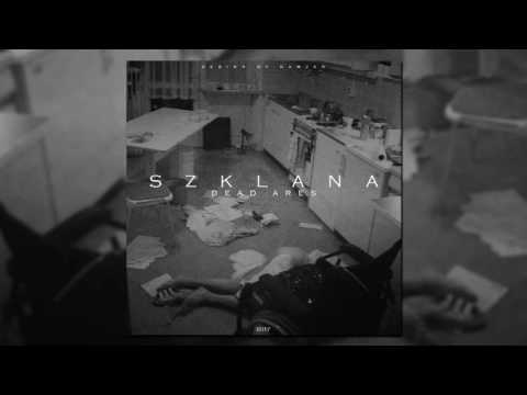 Dead Ares - Szklana [Godzina 00]