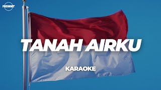 Download lagu TANAH AIRKU | KARAOKE (FRSWNT) mp3 Download lagu TANAH AIRKU | KARAOKE (FRSWNT) mp3