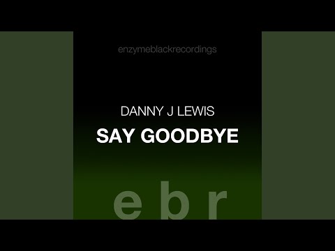 Say Goodbye (Dub)