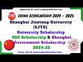 Shanghai Jiaotong University SJTU 2024-2025 || Fellowship, University CSC & SGS Scholarships