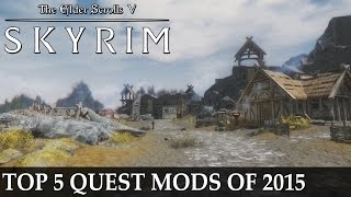 Skyrim Mods: Top 5 Quest Mods of 2015