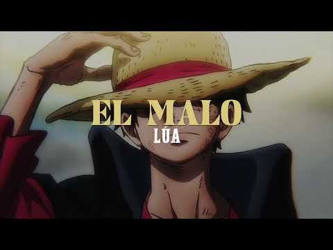 LÚA: El Malo (Letra)