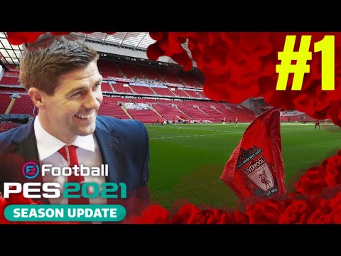 STEVEN GERRARD TAKES CHARGE | PES 2021 LIVERPOOL MASTER LEAGUE Ep. 1