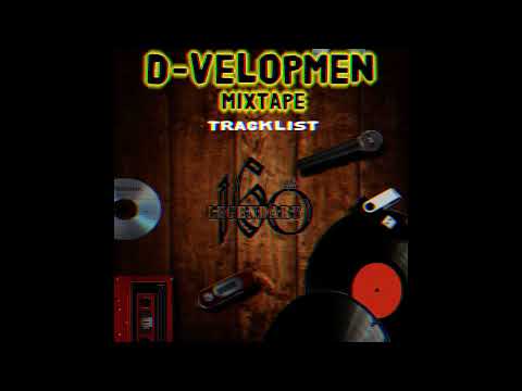 D-VELOPEMEN MIXTAPE (160 LEGENDARY)  by Dj Diiablotin