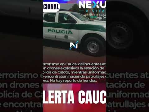 ATAQUE CON DRON SACUDE A CALOTO, CAUCAUn explosivo lanzado desde un dron  a la  Policía de Caloto.