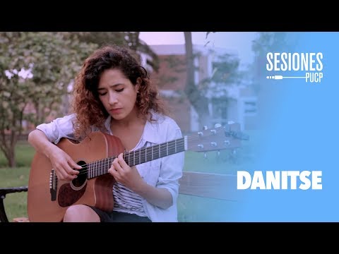 Danitse - Tiempo al tiempo (Sesiones PUCP)