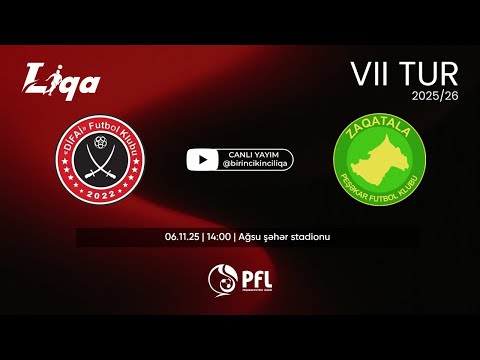 I Liqa 2025/2026 mövsümü VII tur “Difai” – “Zaqatala”