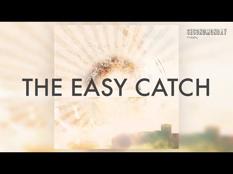 Second Monday - The Easy Catch (Lyric Video)