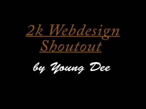2k Webdesign Shoutout - Young Dee