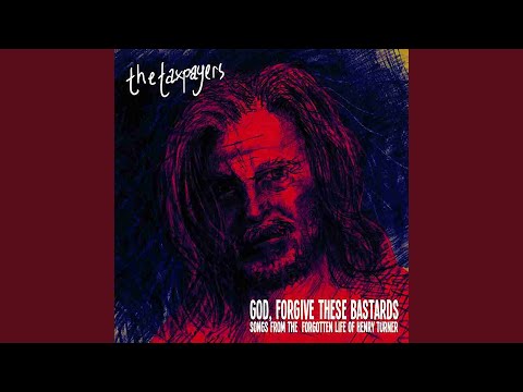 Some Rotten Man - The Taxpayers