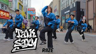 [KPOP IN PUBLIC ONE TAKE] RIIZE 라이즈 'Talk Saxy' DANCE COVERㅣ @동성로ㅣPREMIUM DANCE