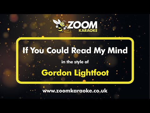 Gordon Lightfoot - If You Could Read My Mind - Karaoke Version from Zoom Karaoke