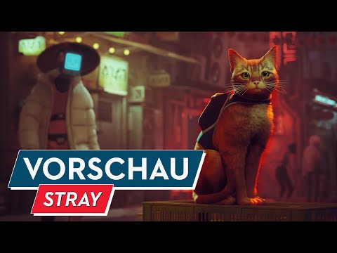 Stray Vorschau / Preview - Cyberpunk-Kater auf dem Weg zum Hit
