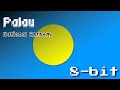 Palau National Anthem 8 Bit Version Lyrics