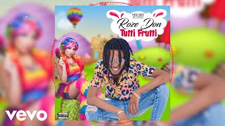 Download lagu Roze Don - Tutti Frutti mp3