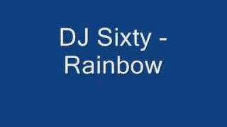 Dj Sixty - Rainbow