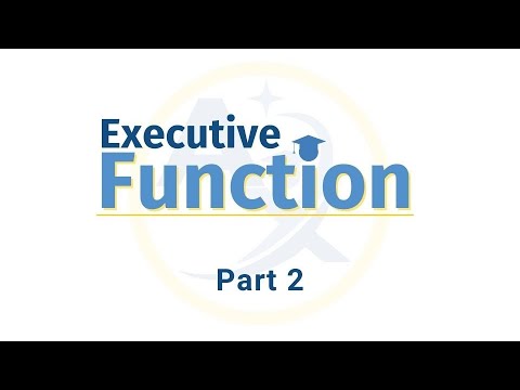 What is Executive Function - Part 2