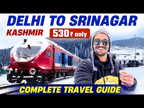 Delhi To Srinagar By Train | Delhi To Kashmir By Train | Delhi To Srinagar