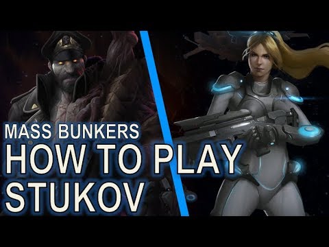 Starcraft II: How to Play Stukov Mass Bunkers