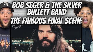 FIRST TIME HEARING Bob Seger &amp; The Silver Bullett Band -  The Famous Final Scene REACTION
