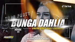 Download lagu DJ BUNGA DAHLIA ENAK BUAT CARNAVAL‼️ FYP TIKTOK  mp3
