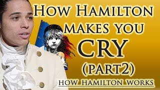 How Hamilton Makes You Cry (Part 2) - The Story of Tonight