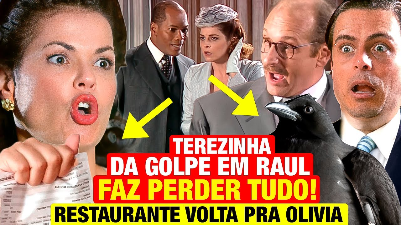 ALMA GÊMEA: Terezinha tem PLANO GENIAL pra fazer RAUL PERDER TUDO e devolve RESTAURANTE PRA OLÍVIA!