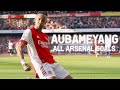 Aubameyang - All 92 Goals For Arsenal - 2018-2022