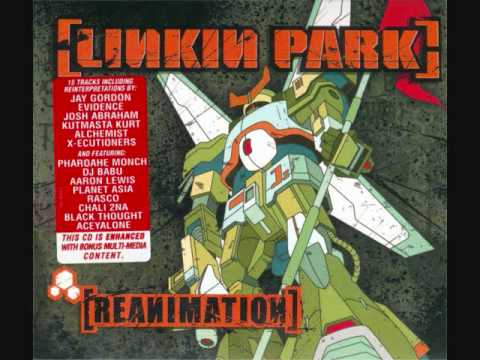 Linkin Park X-ecutioner Style ( Re-Animation )