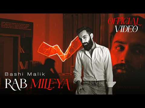 Bashi Malik - Rab Mileya (Official Nasheed Video)