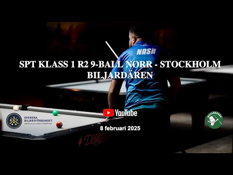 LIVE: SPT Klass 1 R2 9-Ball Norr - Stockholm Biljardären 9-Ball
