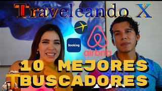 🔥"Los 10 mejores buscadores de vuelos y alojamiento: ¿Cuál te ayuda a 