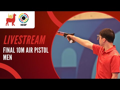 Livestream - 10m Air Pistol Men Final - ISSF World Cup Lima