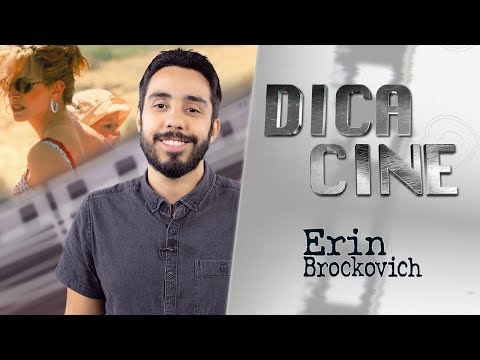 Persistência, atitude e muito talento | Dica de filme: Erin Brockovich