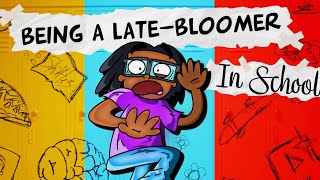 Being a Late Bloomer in School | Animated Storytime