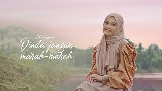 Download lagu dinda jangan marah marah - masdo cover by chiekannisa mp3
