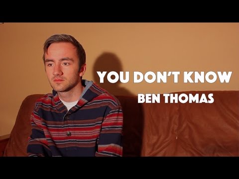 You Don't Know | Music Video Cover | Ben Thomas