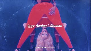 Iggy Azalea - Cheeks (Tradução PT-BR)