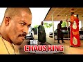 The Chaos King - Nigerian Movie
