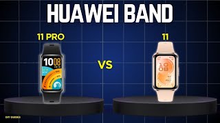 Huawei Band 11 Pro Vs 11: Which One Should You Buy?