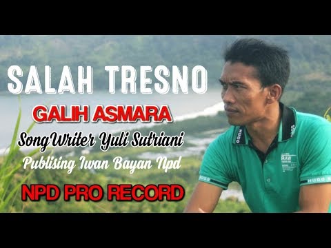Galih Asmara - Salah Tresno ( Official Music Video )