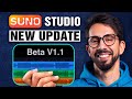 Suno Studio V1 1 New Update AI Powered DAW