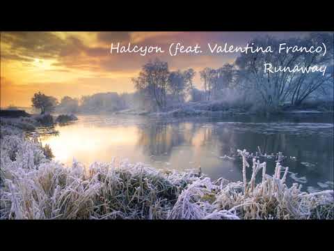 Runaway - Halcyon (feat. Valentina Franco)