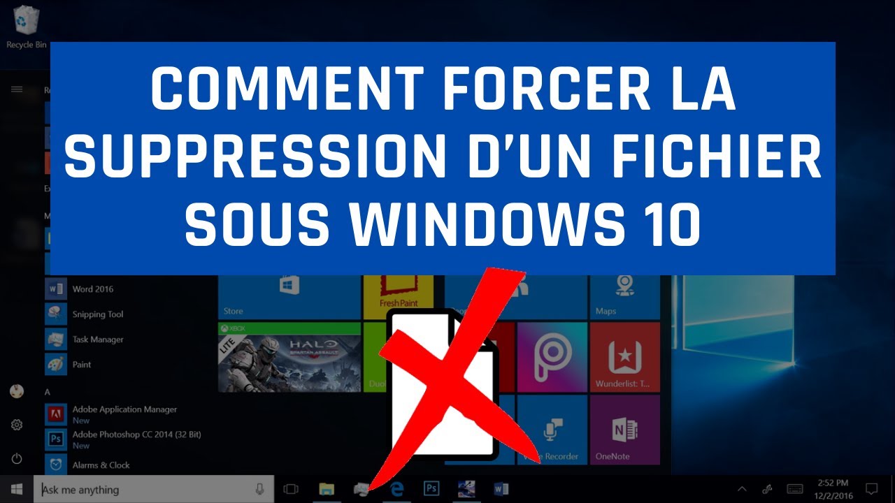 Comment forcer la suppression d'un fichier sous Windows 10