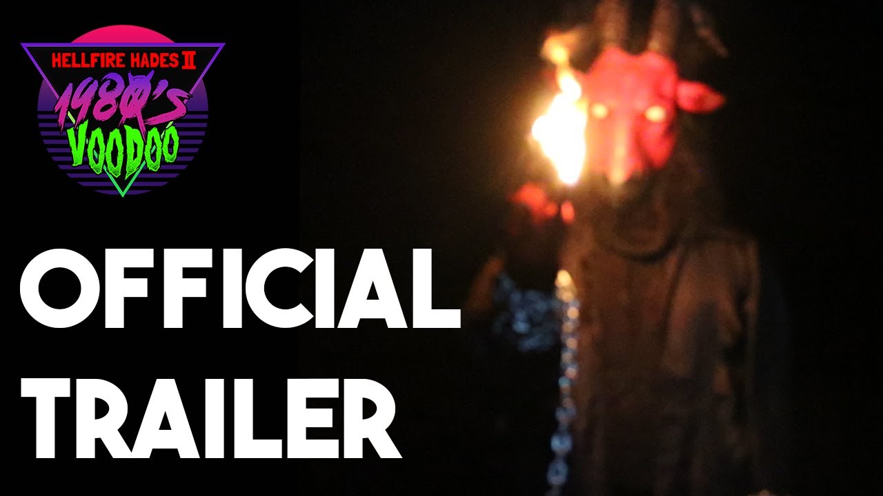 Hellfire Hades II: 1980's Voodoo trailer