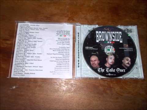 IT'S ALL GOOD- BROWNSIDE (THE TAKE OVER