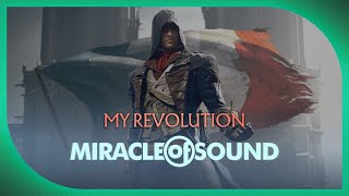 ASSASSIN&#39;S CREED UNITY SONG - My Revolution by Miracle Of Sound